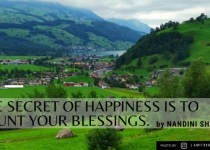 the secret of happiness is to count your blessings