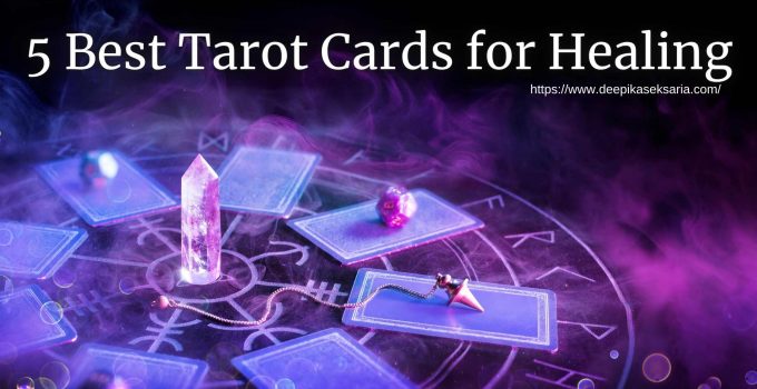 5 Best Tarot Cards for Healing